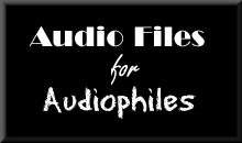 Audio files for Audiophiles